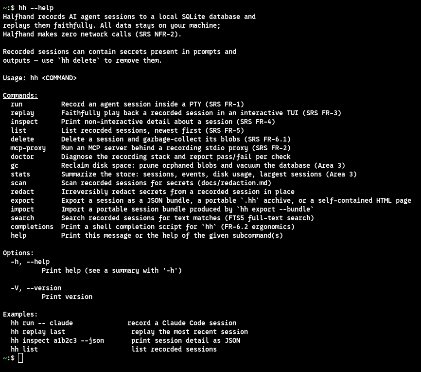 Halfhand hh --help output listing all subcommands: run, replay, inspect, list, delete, mcp-proxy, doctor, gc, stats, scan, redact, export, import, search, completions
